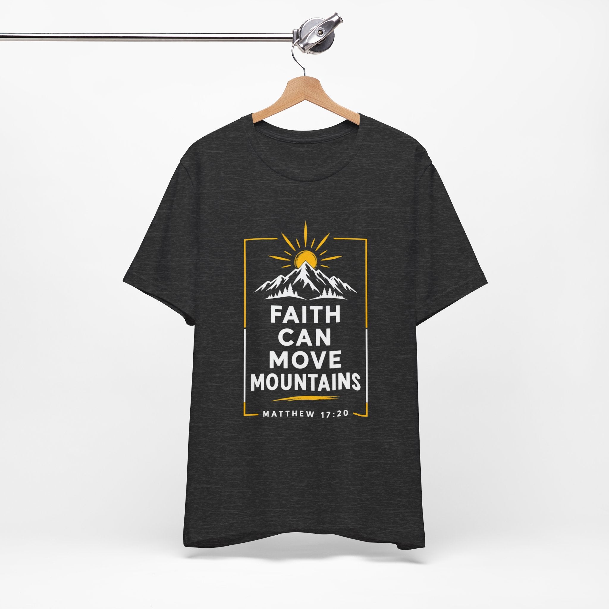 Faith Can Move Mountains T‑Shirt — Matthew 17:20 Inspirational Christian Tee