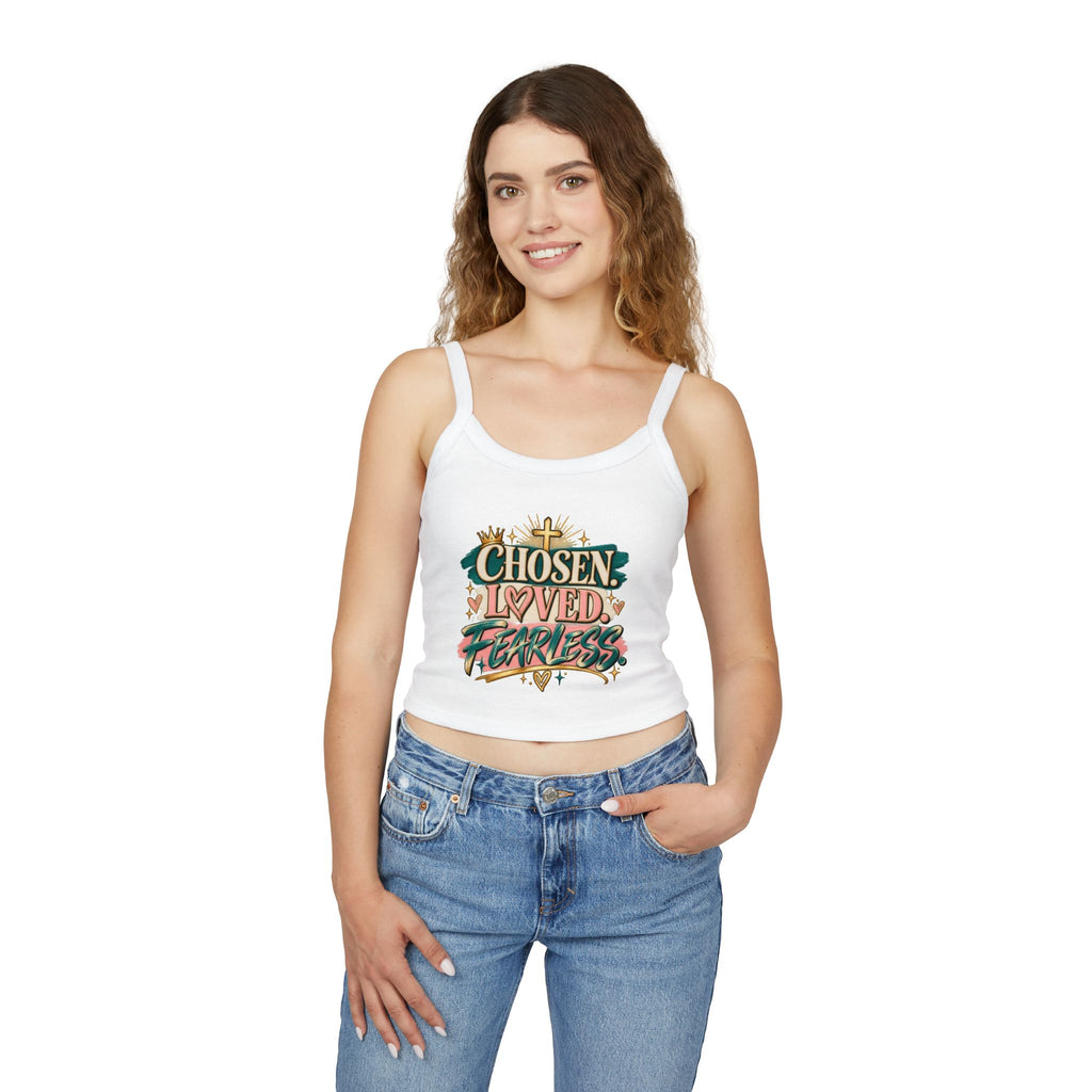Faith Graphic Crop Tank — "Chosen Loved Fearless" Women’s Spaghetti Strap Top